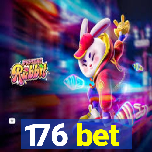 176 bet